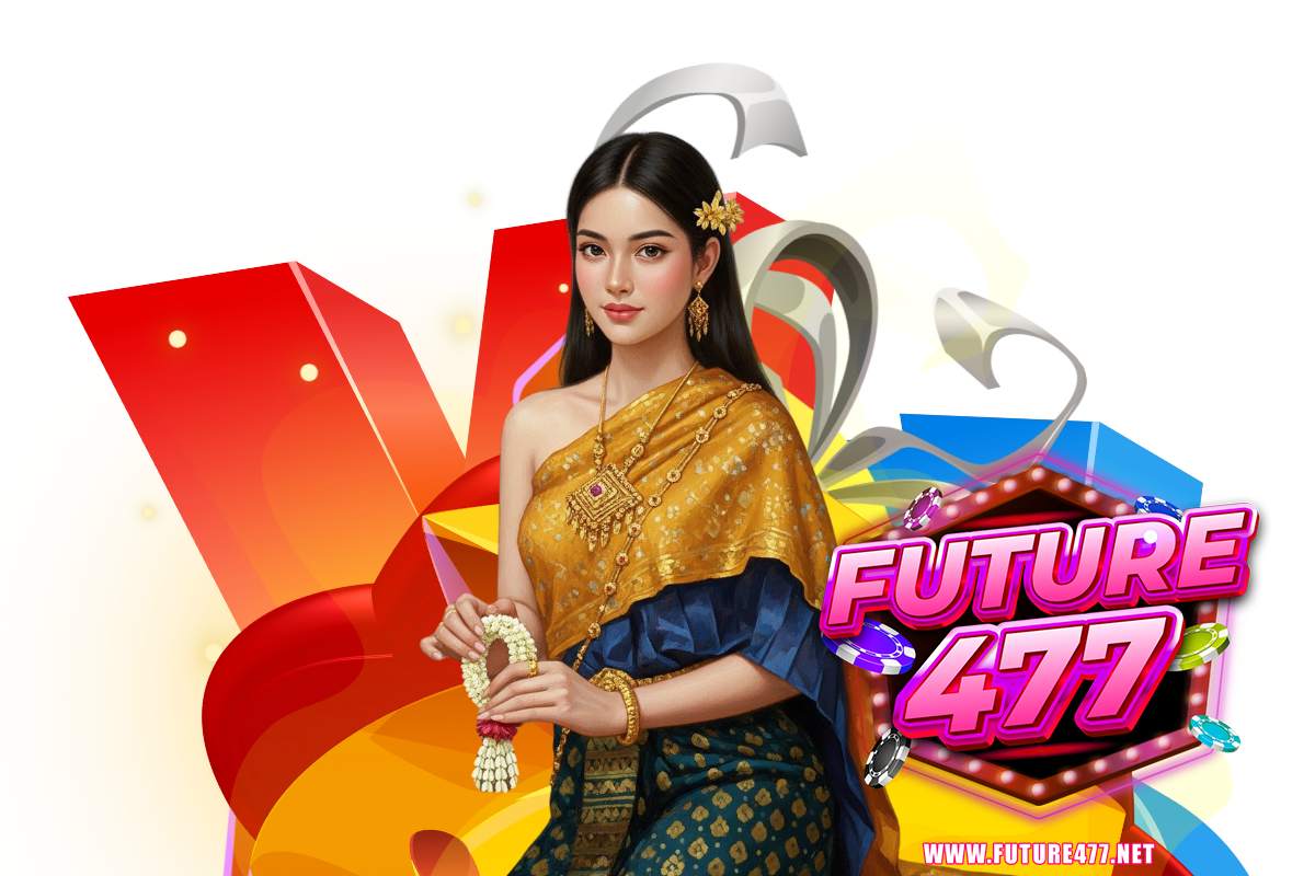 future477 สล็อต